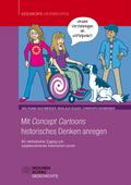 Mit Concept Cartoons historisches Denken anregen