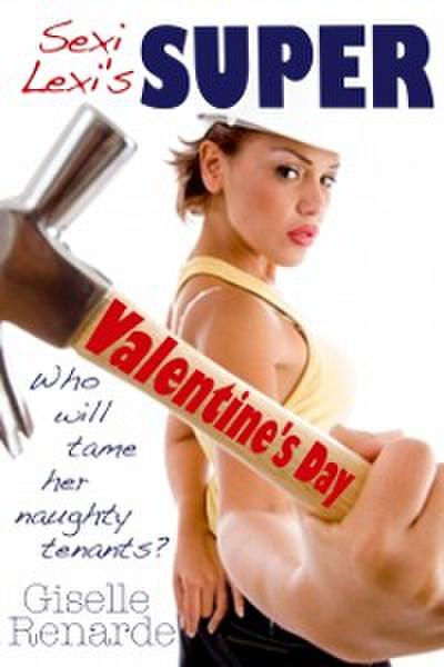 Sexi Lexi’s Super Valentine’s Day