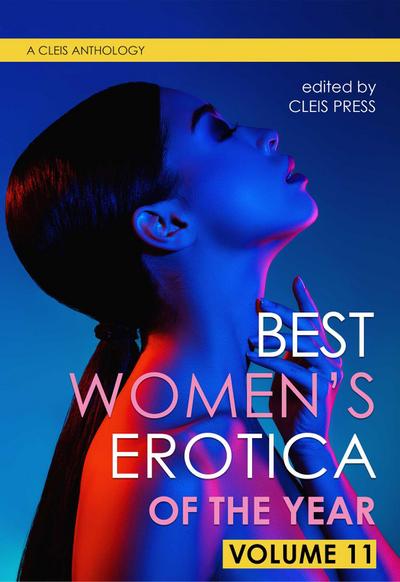 Best Women’s Erotica of the Year, Volume 11