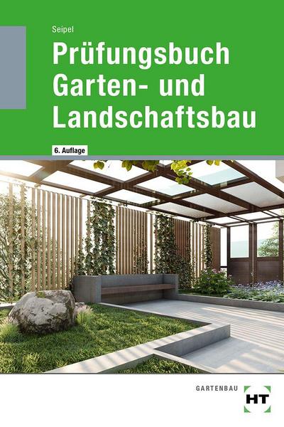 Prüfungsbuch Garten- und Landschaftsbau