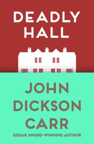 Deadly Hall