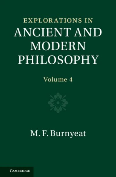 Explorations in Ancient and Modern Philosophy: Volume 4