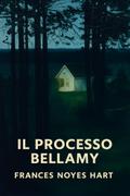 Il processo Bellamy