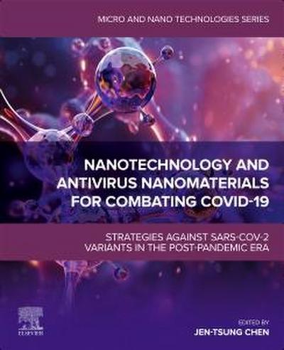 Nanotechnology and Antivirus Nanomaterials for Combating COVID-19