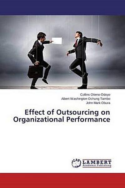 Effect of Outsourcing on Organizational Performance