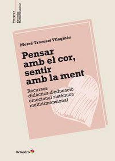 Pensar amb el cor, sentir amb la ment