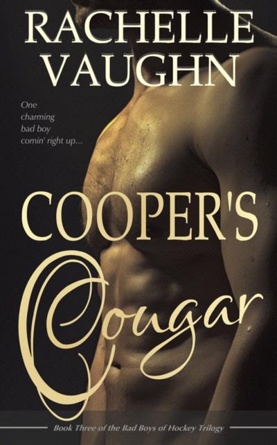 Cooper’s Cougar (The Bad Boys of Hockey Romance Trilogy, Book 3)