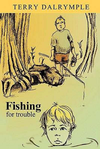 Fishing For Trouble