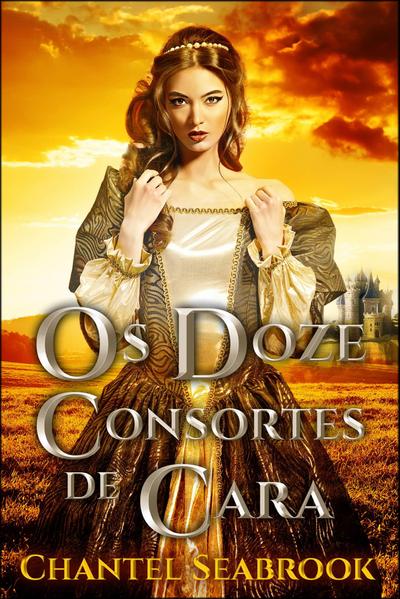 Os Doze Consortes de Cara