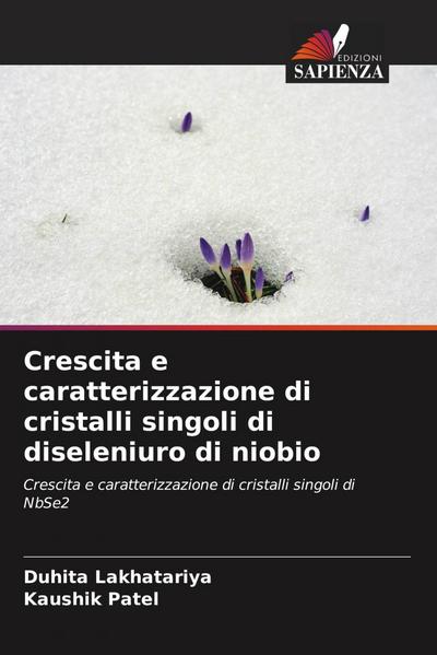Crescita e caratterizzazione di cristalli singoli di diseleniuro di niobio