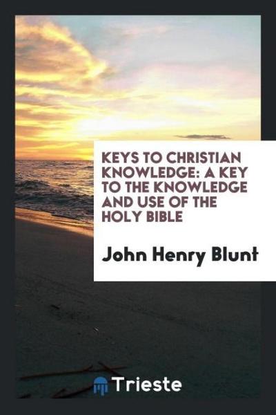 Keys to Christian knowledge
