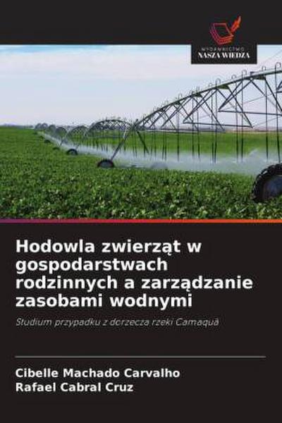 Hodowla zwierz¿t w gospodarstwach rodzinnych a zarz¿dzanie zasobami wodnymi