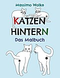 Katzenhintern - Das Malbuch