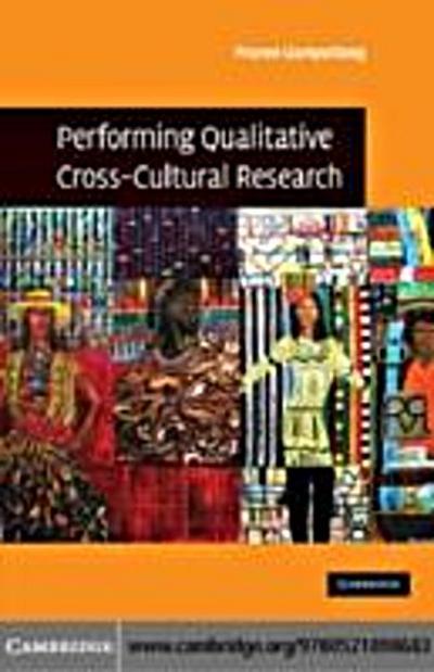 Performing Qualitative Cross-Cultural Research