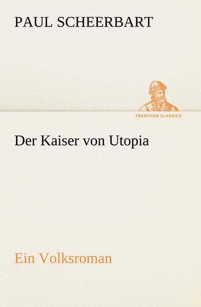 Der Kaiser von Utopia