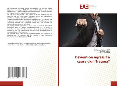 Devient-on agressif à cause d’un Trauma?