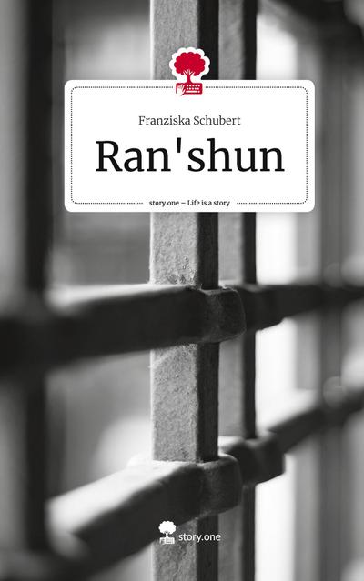 Ran’shun. Life is a Story - story.one