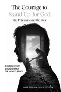 The Courage to Stand for God, the Prisoners, and the Poor