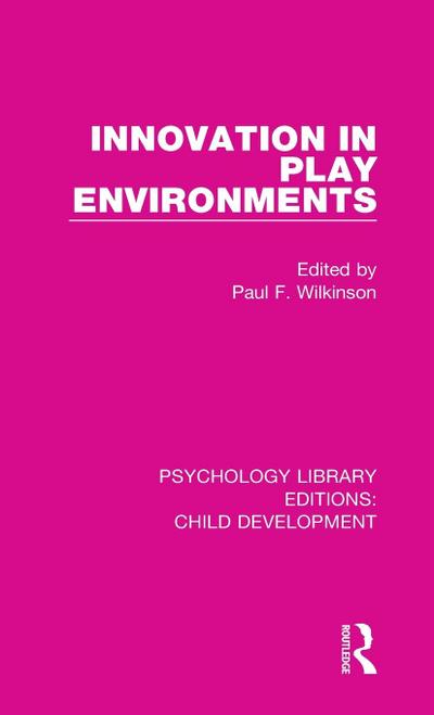 Innovation in Play Environments