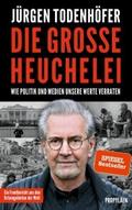 Die große Heuchelei