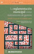 La reglamentación municipal como instrumento de ge