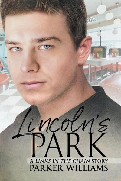 Lincoln’s Park: Volume 1