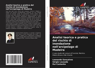 Analisi teorica e pratica del rischio di inondazione nell’arcipelago di Madeira