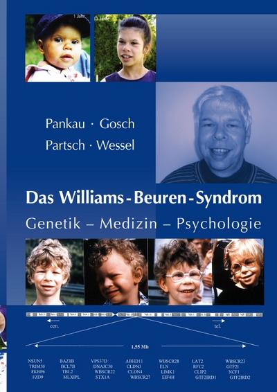 Das Williams-Beuren-Syndrom: Veröffentlichung zum Williams-Beuren-Syndrom Christina Kaufmann Hochschulkommunikation Hochschule München