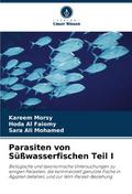 Parasiten von Süßwasserfischen Teil I