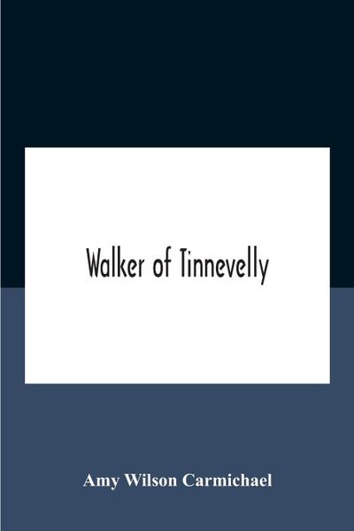 Walker Of Tinnevelly