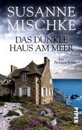 Das dunkle Haus am Meer von Susanne Mischke | Ebook