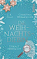 Die Weihnachtsdiebin. Eiskalt erwischt