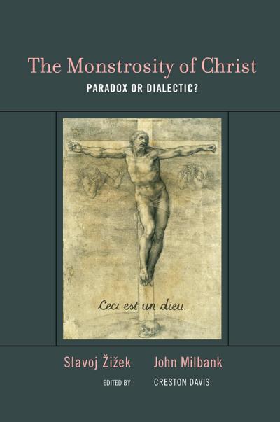 The Monstrosity of Christ