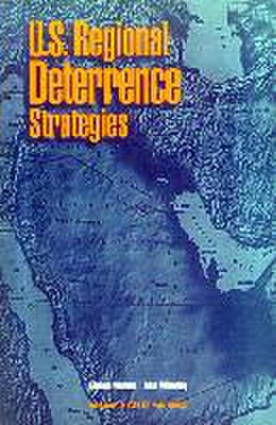 U.S. Regional Deterrence Strategies