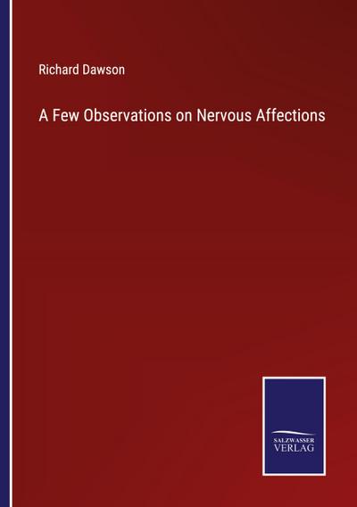 A Few Observations on Nervous Affections