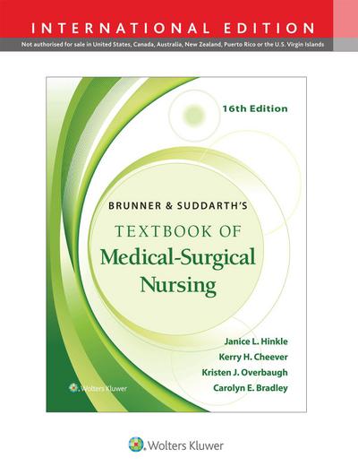 Brunner & Suddarth’s Textbook of Medical-Surgical Nursing