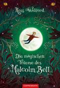 Die magischen Träume des Malcolm Bell