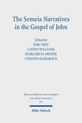 The Semeia Narratives in the Gospel of John