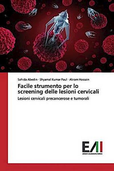 Facile strumento per lo screening delle lesioni cervicali