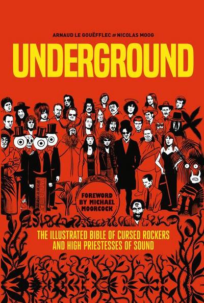 Underground: Cursed Rockers and High Priestesses of Sound
