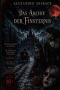 Das Archiv der Finsternis
