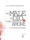 Del male, di Dio e del nostro amore