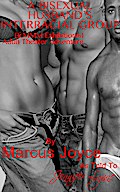 A Bisexual Husband’s Interracial Group: Bi MMM Exhibitionist Adult Theater Adventure (Bisexual Public Exhibitionism, #2)