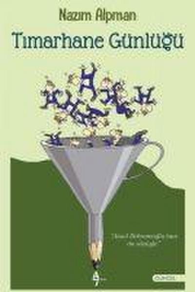 Timarhane Günlügü