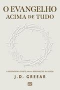 O evangelho acima de tudo