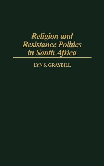 Religion and Resistance Politics in South Africa
