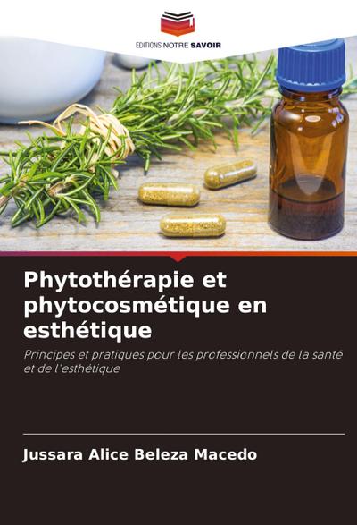 Phytothérapie et phytocosmétique en esthétique