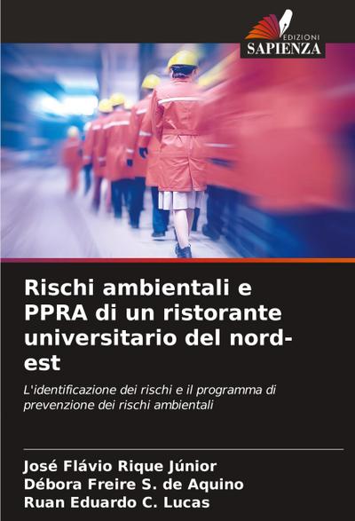 Rischi ambientali e PPRA di un ristorante universitario del nord-est