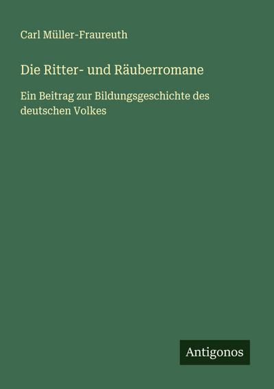 Die Ritter- und Räuberromane