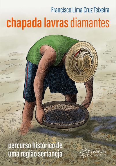Chapada, Lavras e Diamantes